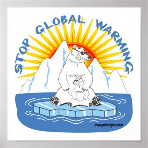 Stop Global Warming Poster Zazzle