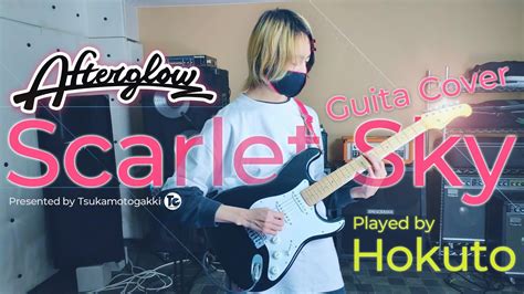 afterglow scarlet sky guitar cover youtube
