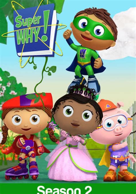 Super Why Season 2 Watch Full Episodes Streaming Online