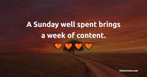 A Sunday Well Spent Brings A Week Of Content Monday Motivation Quotes