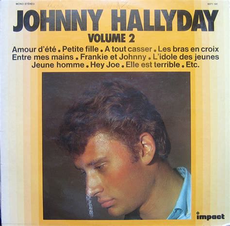 Vol L Idole Des Jeunes Impact By Johnny Hallyday Sales And Awards