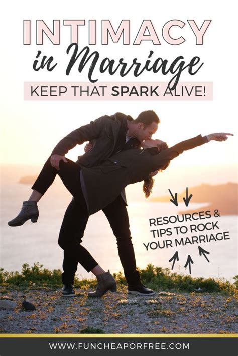 Intimacy In Marriage How To Keep That Spark Alive Fun Cheap Or Free Intimacy In Marriage