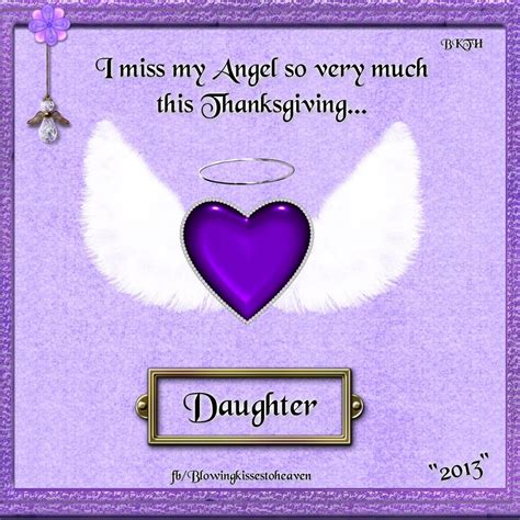 Missing My Daughter This Thanksgiving I Miss My Daughter Loved One