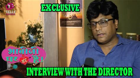 Exclusive Interview With Shashank Bali Director Of Bhabi Ji Ghar Par Hain Acordes Chordify