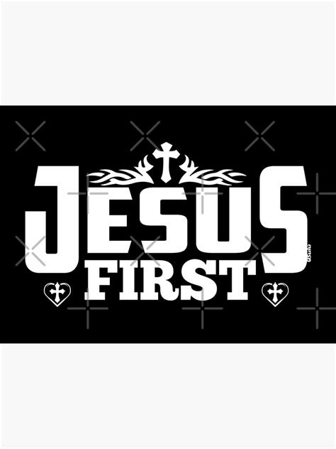 Keep Jesus First Christian Bible Inspired Design Poster For Sale By
