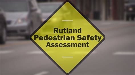 Rutland Pedestrian Safety Assessment Youtube