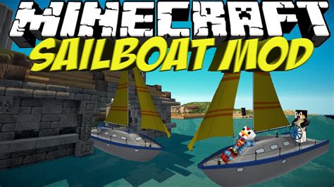 Boat Mod Minecraft Sailboat Mod Showcase Youtube