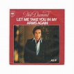 Diamond ‎Neil – Let Me Take You In My Arms Again|1978 CBS 6207-Single
