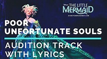 Poor Unfortunate Souls - Broadway (Audition Performance ...