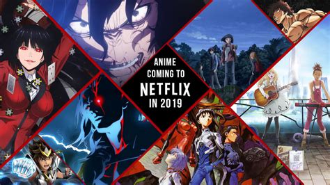 It combines gorgeous animation with an ensemble of powerful. Anime Series Coming to Netflix in 2019 - What's on Netflix