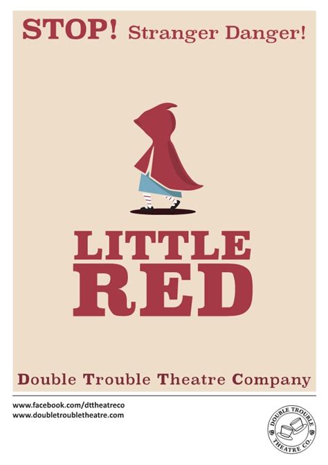 Little Red Stranger Danger Double Trouble Theatre Co