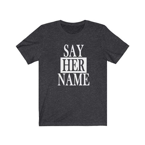 Say Her Name Shirt Say Her Name Shirt Stop Brutality Etsy