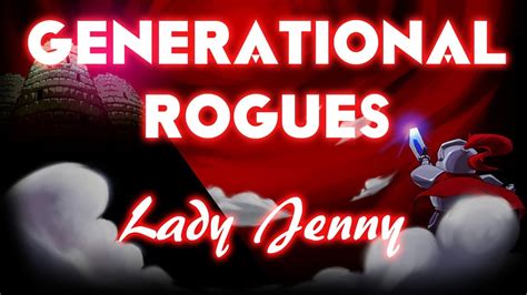 Generational Rogues Lady Jenny Rogue Legacy Youtube