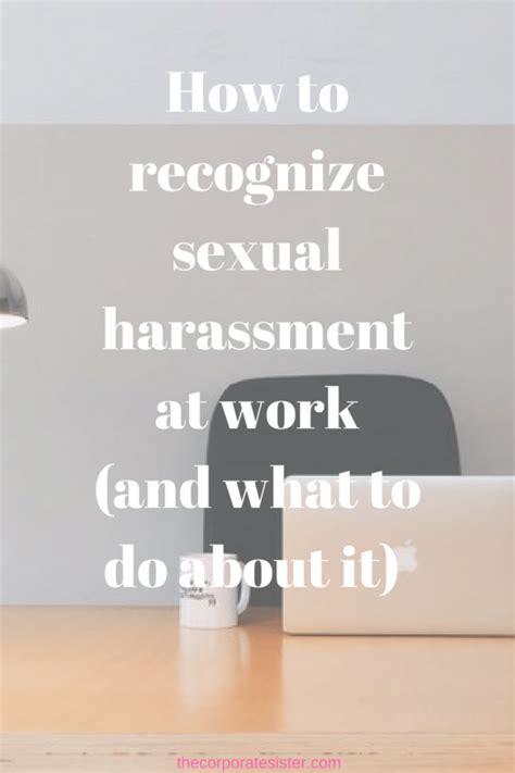 How To Recognize Sexual Harassment At Work And What To Do About It