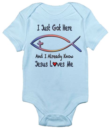 Baby Bodysuit I Just Got Here And I Already Know Jesus Loves Me