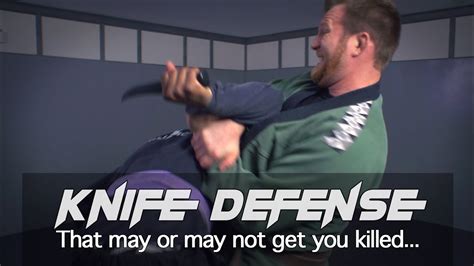 How To Defend Against Knife Attacks Or Not Which Knife Defense