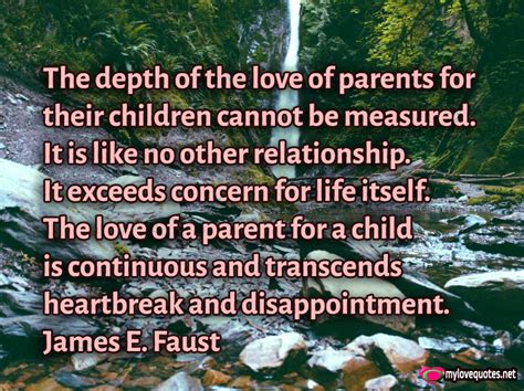 The Love Of A Parent For A Child Is Continuous And