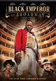 The Black Emperor of Broadway DVD (2020) - Vision Films | OLDIES.com