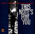 Neil Young & The Bluenotes - This Note's For You (1988, Vinyl) | Discogs