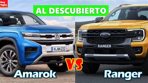 Vw Amarok V6 Vs Ford Ranger 2023 ¿cual Sera La Mas Potente De Las