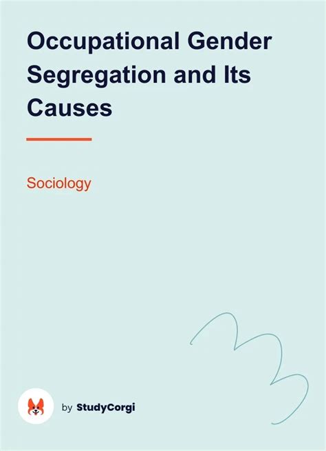 Occupational Gender Segregation And Its Causes Free Essay Example