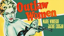 Outlaw Women (1952) MARIE WINDSOR - YouTube