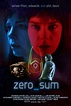 Zero Sum (película 2016) - Tráiler. resumen, reparto y dónde ver ...