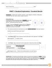 Ionic and covalent bonds are intramolecular bonds, meaning that they exist inside the molecule. Ionic_and_Covalent_Bonds_Gizmos - Write answers on your own paper Student Exploration Ionic ...