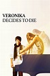 Veronika Decides to Die (2005) - Posters — The Movie Database (TMDB)