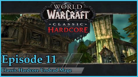 Mage Classic World Of Warcraft Hardcore Playthrough Level 24 Hillsbrad Foothills Youtube