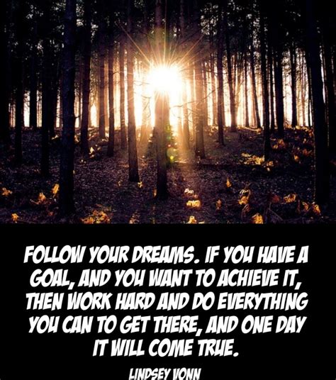 25 Quotes About Following Your Dreams And Get Success