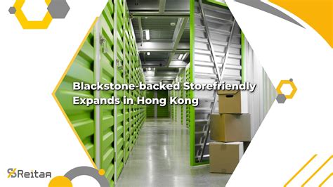 Blackstone Backed Storefriendly Expands In Hong Kong Reitar