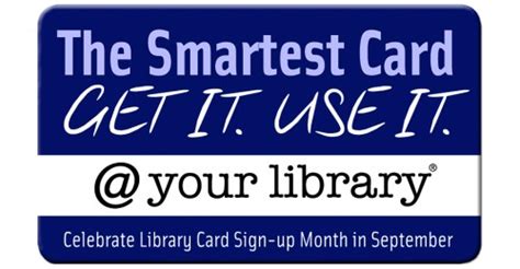 Your Library Card Is The Smartest Card In Your Wallet