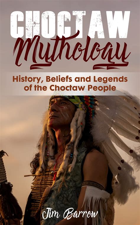Choctaw Mythology History Beliefs And Legends Of The Choctaw People