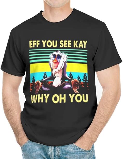 Eff You See Kay Why Oh You Shirt Crew Neck Short Sleeve Novelty Tee Shirt Black