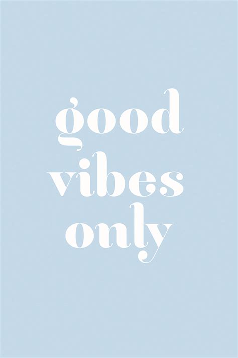 Good Vibes Only Wall Poster In Blue Good Vibes Only Blue Quotes