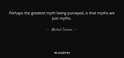 Top 24 Quotes By Michael Tsarion A Z Quotes