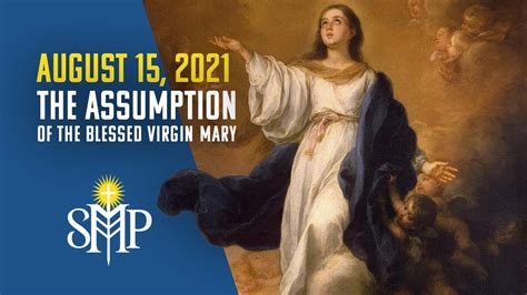 Solemnity Of The Assumption Of Mary August 15 2021 9 30am Pt Youtube