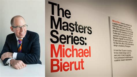 Michael Bierut Is The Definition Of What Excellent Graphic Design Can