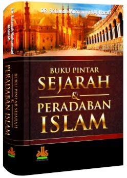 Buku sejarah malaysia ini merangkumi dengan perjuangan tokoh untuk. Buku Pintar Sejarah dan Peradaban Islam - Penerbit Al Kautsar
