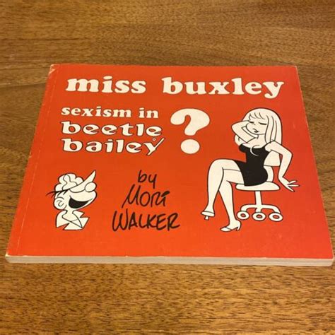 Miss Buxley Sexism In Beetle Bailey By Mort Walker 1st Edition Rare