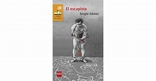 El Escapista by Sergio Gómez