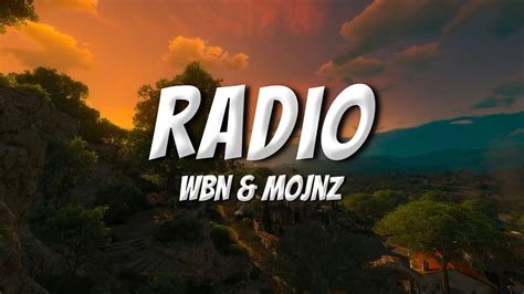 Wbn And Mojnz Radio Lyrics Youtube