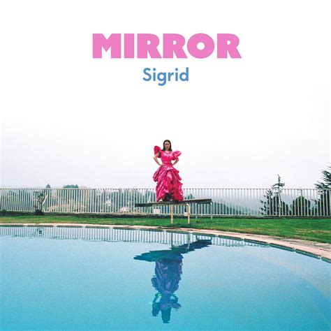 Sigrid Shares New Single Mirror Listen
