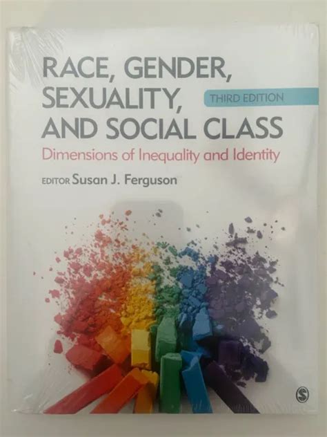 Race Gender Sexuality And Social Class Dimensions Of Inequality And