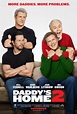 Daddy's Home 2 (2017) Poster #1 - Trailer Addict