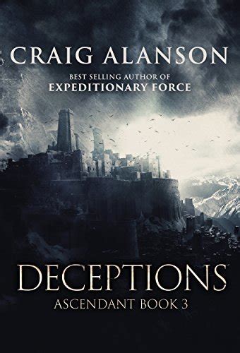 Deceptions Ascendant 3 By Craig Alanson Goodreads