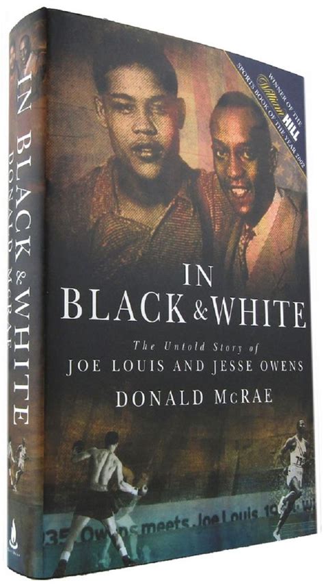 In Black And White The Untold Story Of Joe Louis And Jesse Owens Joe Louis Jesse Owens Donald