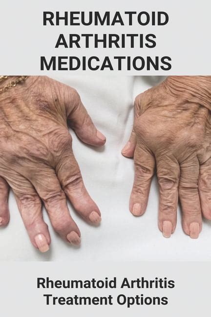 Rheumatoid Arthritis Medications Rheumatoid Arthritis Treatment