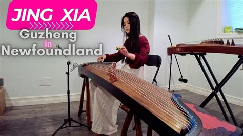 Guzheng In Newfoundland With Jing Xia Youtube